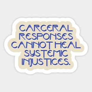 Criminal Justice Reform Sticker